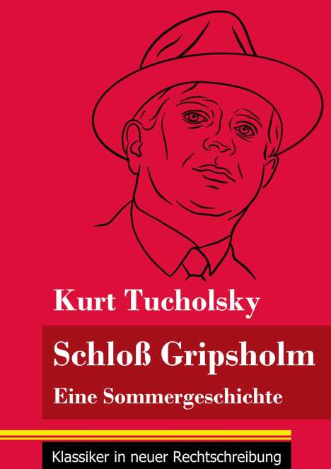 Kurt Tucholsky: Schloss Gripsholm, Buch
