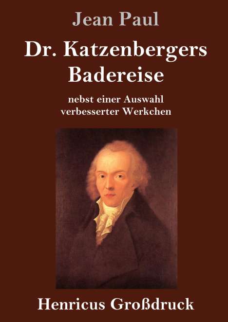 Jean Paul: Dr. Katzenbergers Badereise (Großdruck), Buch