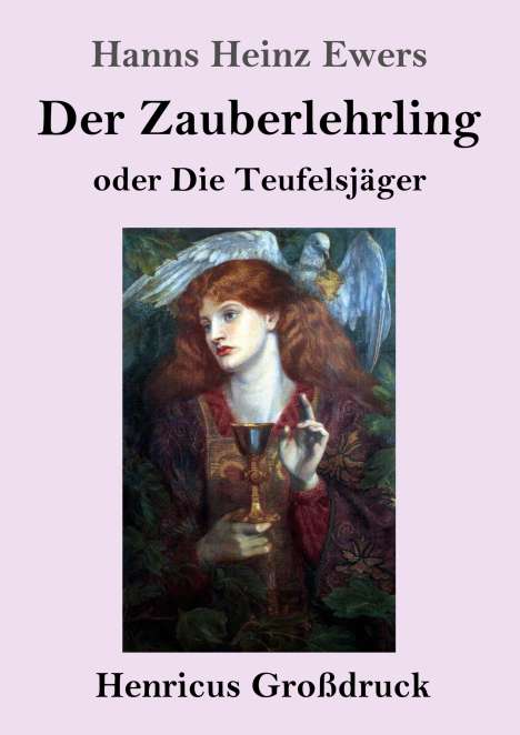 Hanns Heinz Ewers: Der Zauberlehrling (Großdruck), Buch