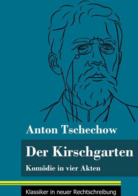 Anton Tschechow: Der Kirschgarten, Buch