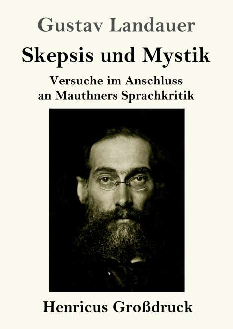 Gustav Landauer: Skepsis und Mystik (Großdruck), Buch