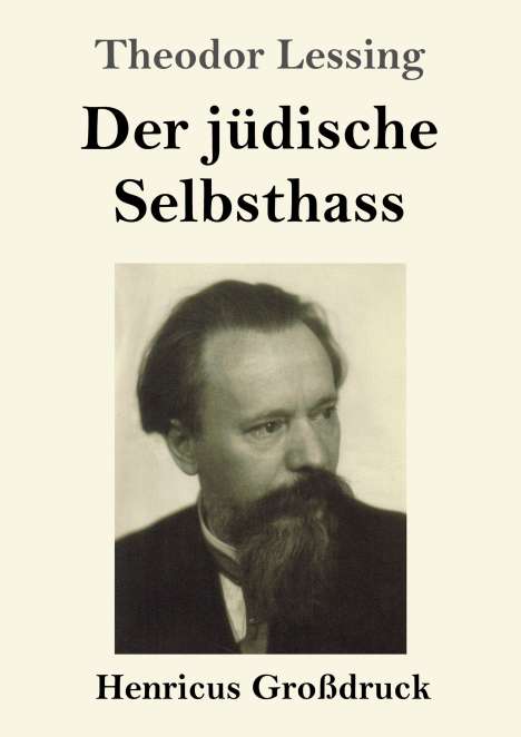 Theodor Lessing: Der jüdische Selbsthass (Großdruck), Buch