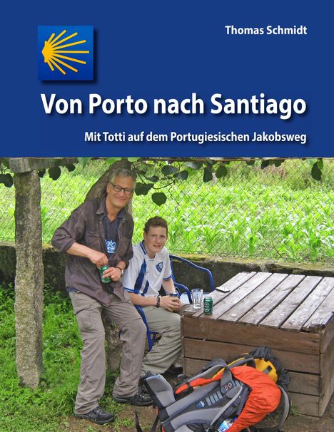 Thomas Schmidt: Von Porto nach Santiago, Buch
