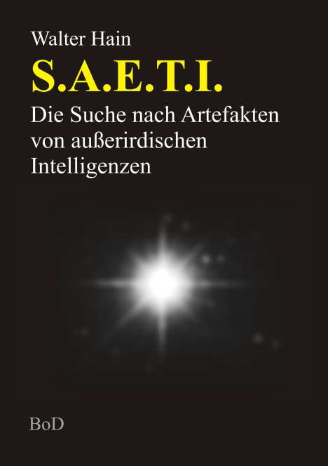 Walter Hain: S.A.E.T.I., Buch