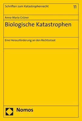 Anna-Maria Grüner: Biologische Katastrophen, Buch