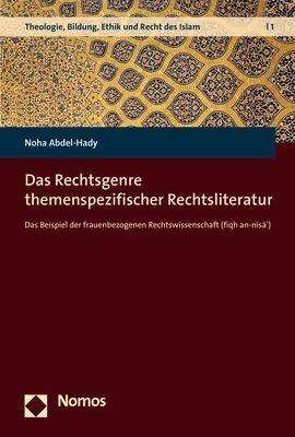 Noha Abdel-Hady: Abdel-Hady, N: Rechtsgenre themenspezifischer Rechtsliteratu, Buch