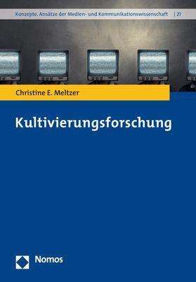 Christine E. Meltzer: Kultivierungsforschung, Buch