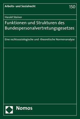Harald Steiner: Steiner, H: Funktionen und Strukturen des Bundespersonalvert, Buch