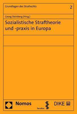 Sozialistische Straftheorie und -praxis in Europa, Buch