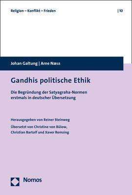 Johan Galtung: Galtung, J: Gandhis politische Ethik, Buch