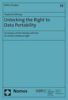 Stephanie Elfering: Unlocking the Right to Data Portability, Buch