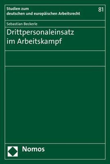 Sebastian Beckerle: Beckerle, S: Drittpersonaleinsatz im Arbeitskampf, Buch