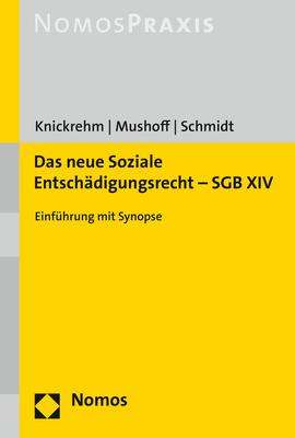 Tobias Mushoff: Das neue Soziale Entschädigungsrecht - SGB XIV, Buch