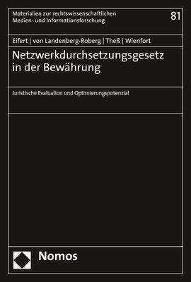 Martin Eifert: Netzwerkdurchsetzungsgesetz in der Bewährung, Buch