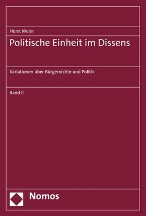 Horst Meier: Meier, H: Politische Einheit im Dissens, Buch