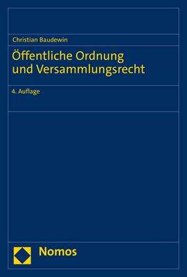 Christian Baudewin: Öffentliche Ordnung und Versammlungsrecht, Buch