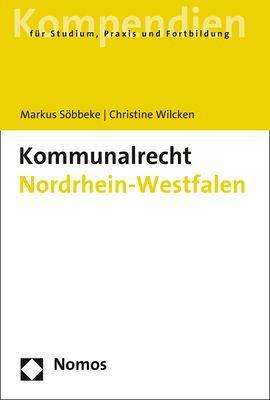 Markus Söbbeke: Kommunalrecht Nordrhein-Westfalen, Buch
