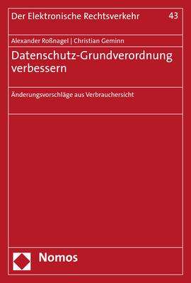 Alexander Roßnagel: Datenschutz-Grundverordnung verbessern, Buch