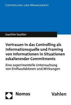 Joachim Sautter: Sautter, J: Vertrauen in das Controlling als Informationsque, Buch