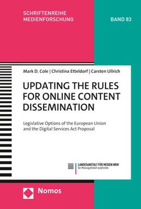 Mark D. Cole: Cole, M: Updating the Rules for Online Content Dissemination, Buch