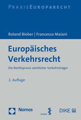Roland Bieber: Europäisches Verkehrsrecht, Buch