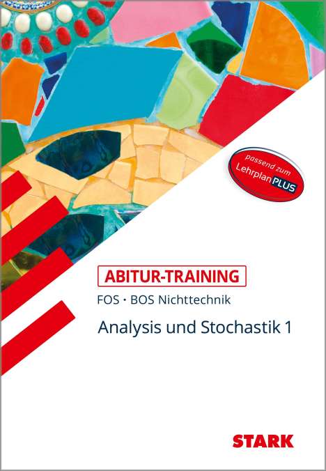 Reinhard Schuberth: STARK Abitur-Training FOS/BOS - Mathematik Bayern 11. Klasse Nichttechnik, Band 1, Buch