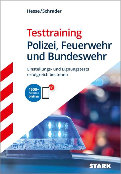 Jürgen Hesse: STARK Testtraining Polizei, Feuerwehr und Bundeswehr, 1 Buch und 1 Diverse