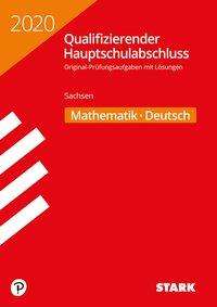 Qualifizierender Hauptschulabschluss 2020 - Mathematik, Deutsch - Sachsen, Buch