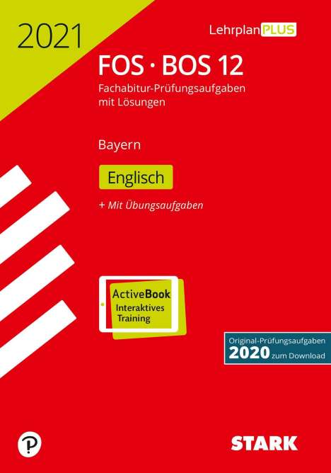 STARK Abiturprüfung FOS/BOS Bayern 2021 - Englisch 12. Klass, Diverse