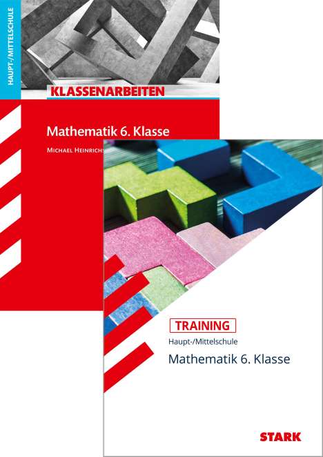 Michael Heinrichs: STARK Mathematik 6. Klasse Haupt-/Mittelschule - Klassenarbeiten + Training, Buch