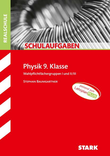 STARK Schulaufgaben Realschule - Physik 9. Klasse, Buch