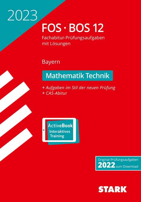 STARK Abiturprüfung FOS/BOS Bayern 2023 - Mathematik Technik 12. Klasse, 1 Buch und 1 Diverse
