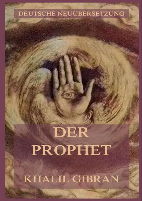 Khalil Gibran: Gibran, K: Prophet, Buch