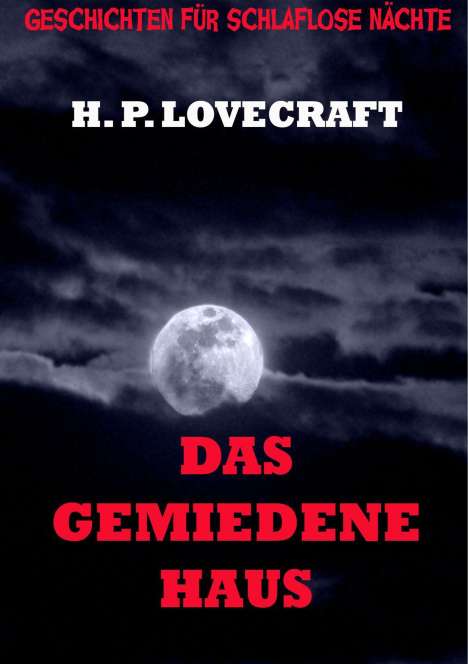 H. P. Lovecraft: Das gemiedene Haus, Buch
