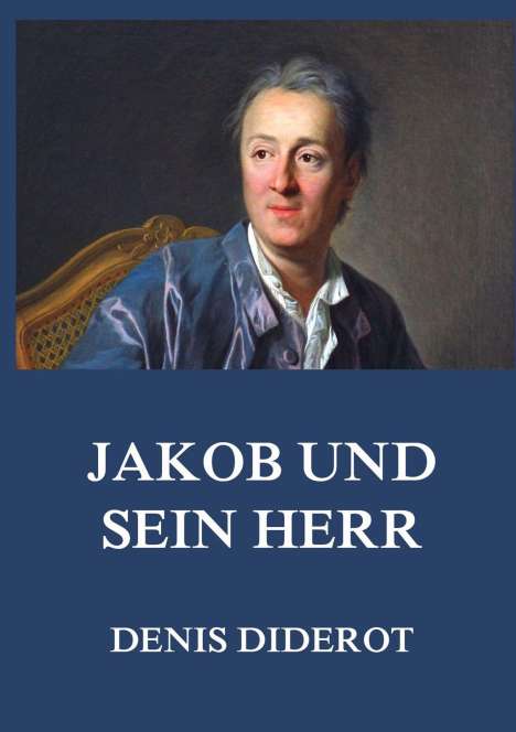 Denis Diderot: Jakob und sein Herr, Buch