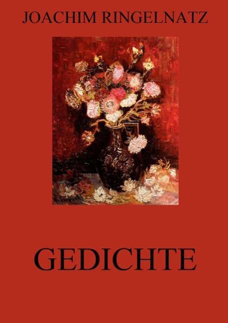Joachim Ringelnatz: Gedichte, Buch