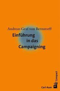 Andreas von Bernstorff: Bernstorff, A: Einführung in das Campaigning, Buch