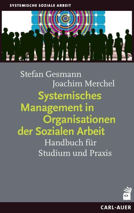 Stefan Gesmann: Systemisches Management in Organisationen der Sozialen Arbeit, Buch