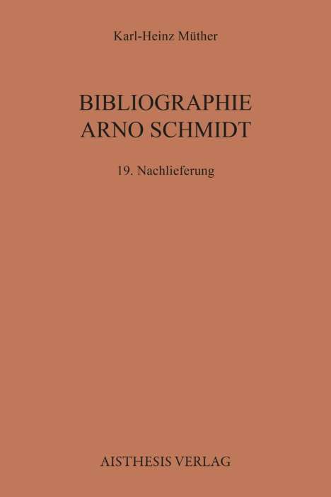 Karl-Heinz Müther: Müther, K: Bibliographie Arno Schmidt, Buch
