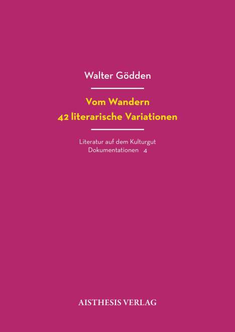 Vom Wandern. 42 literarische Variationen, Buch