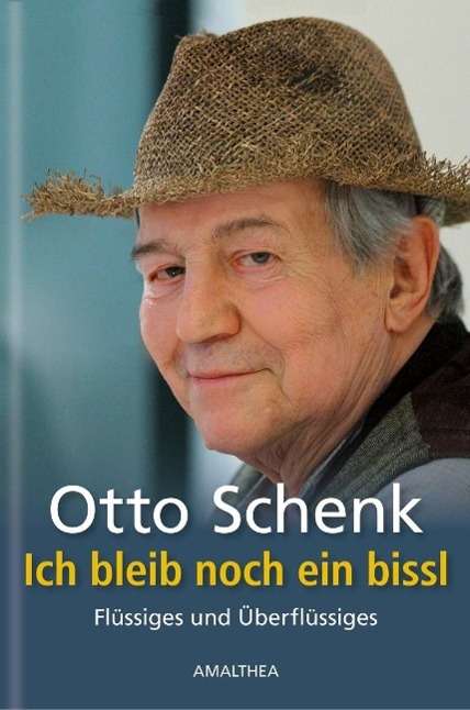 Otto Schenk: Schenk, O: Ich bleib noch ein bissl, Buch