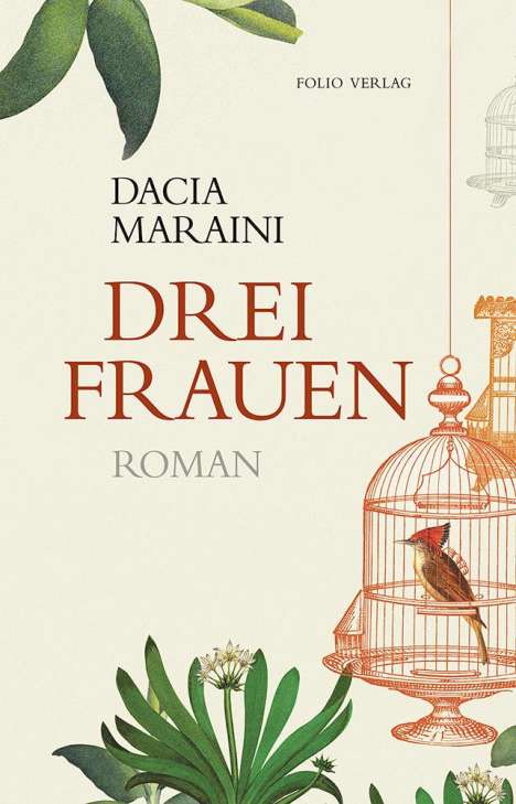 Dacia Maraini: Drei Frauen, Buch