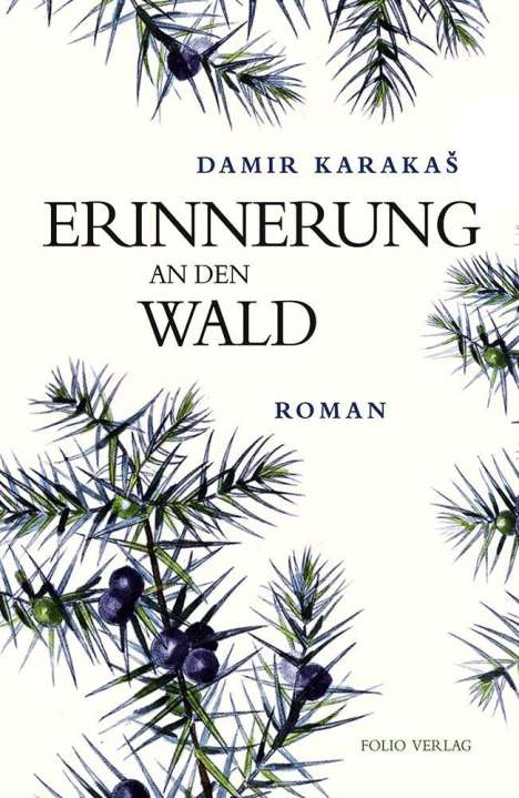 Damir Karakas: Karakas, D: Erinnerung an den Wald, Buch