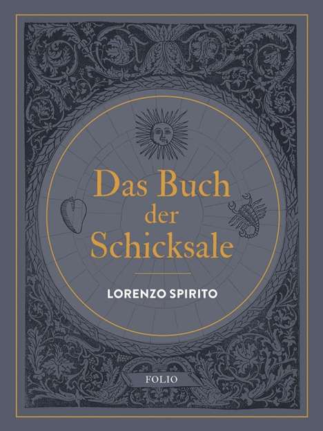 Lorenzo Spirito: Spirito, L: Buch der Schicksale, Buch