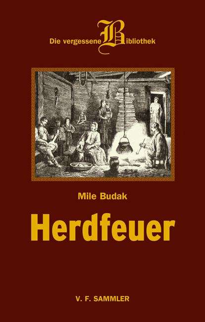 Mile Budak: Herdfeuer, Buch