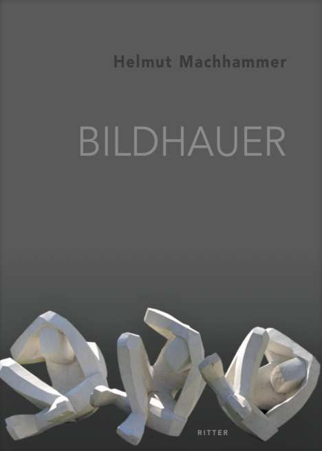 Helmut Machhammer: Bildhauer, Buch