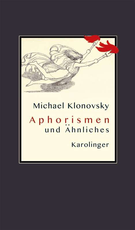 Michael Klonovsky: APHORISMEN und Ähnliches, Buch