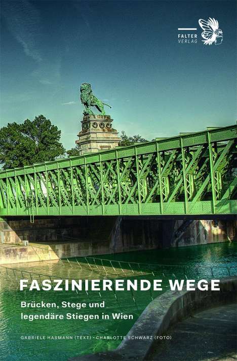 Gabriele Hasmann: Faszinierende Wege, Buch