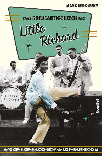 Mark Ribowsky: Das großartige Leben des Little Richard, Buch