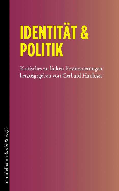 Identität &amp; Politik, Buch